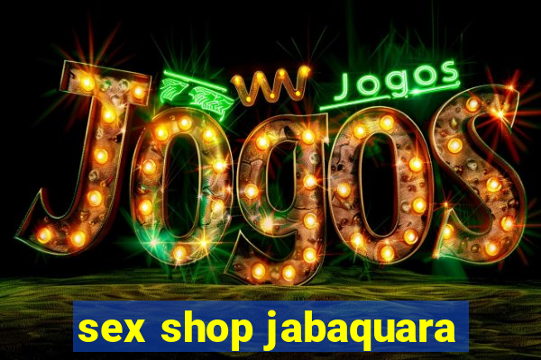 sex shop jabaquara